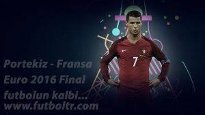Euro 2016 Final Karşılaşması Fransa Portekiz Bahis Yorumu