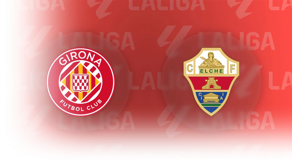 la liga , girona - elche