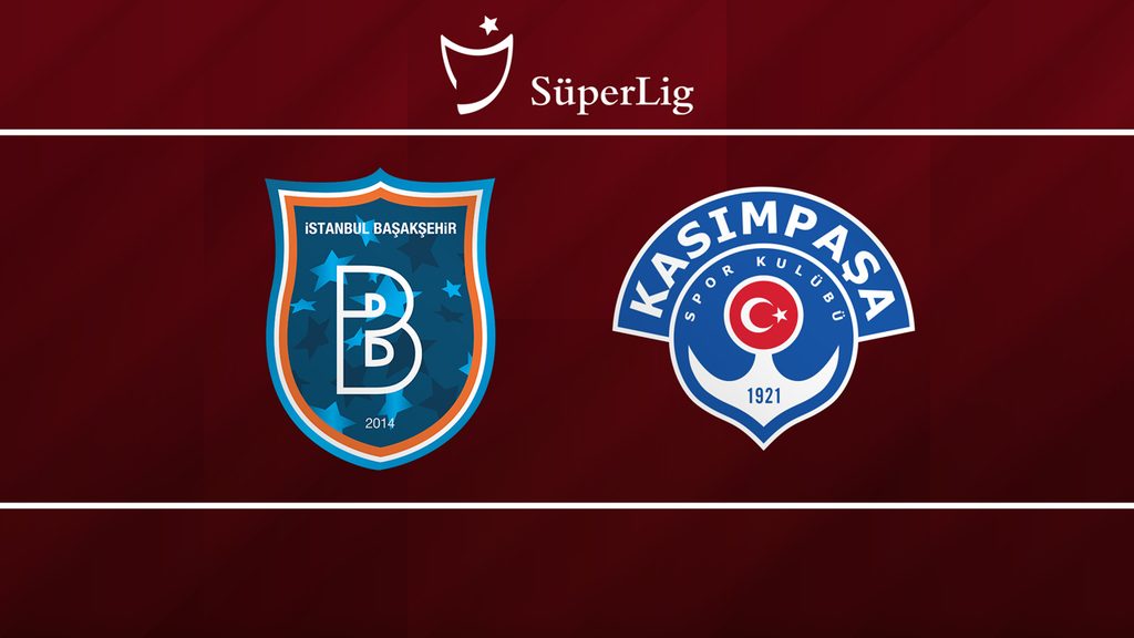 Trendyol Süper Lig Başakşehir Kasımpaşa Maçı İddaa Tahmini