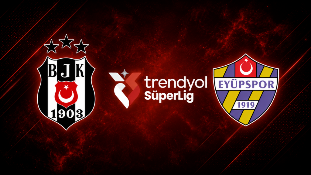Trendyol Süper Lig Beşiktaş Eyüpspor Maçı İddaa Tahmini
