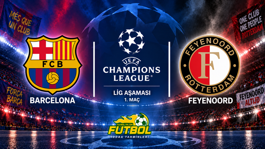 UEFA Şampiyonlar Ligi Barcelona Feyenoord İddaa Tahmini
