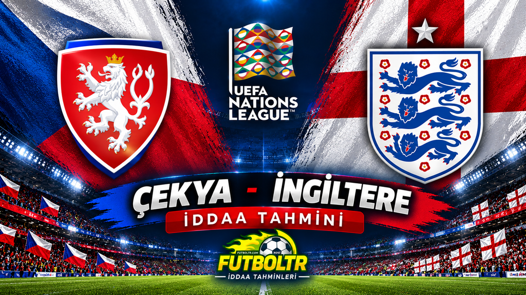 UEFA Uluslar A Ligi Çekya İngiltere İddaa Tahmini

