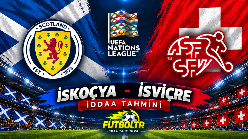 UEFA Uluslar B Ligi İskoçya İsviçre İddaa Tahmini