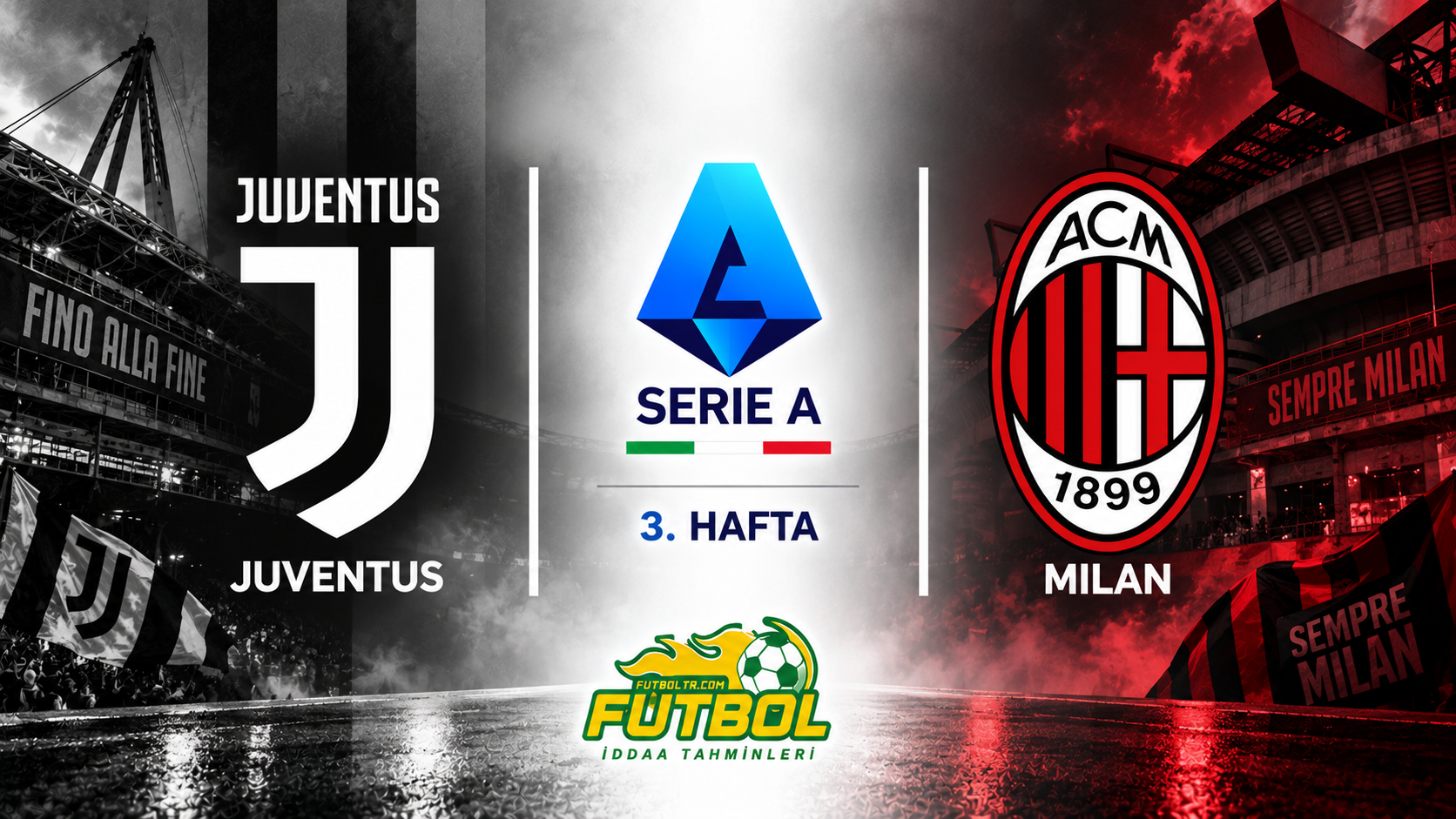 İtalya Serie A Juventus Milan İddaa Tahmini