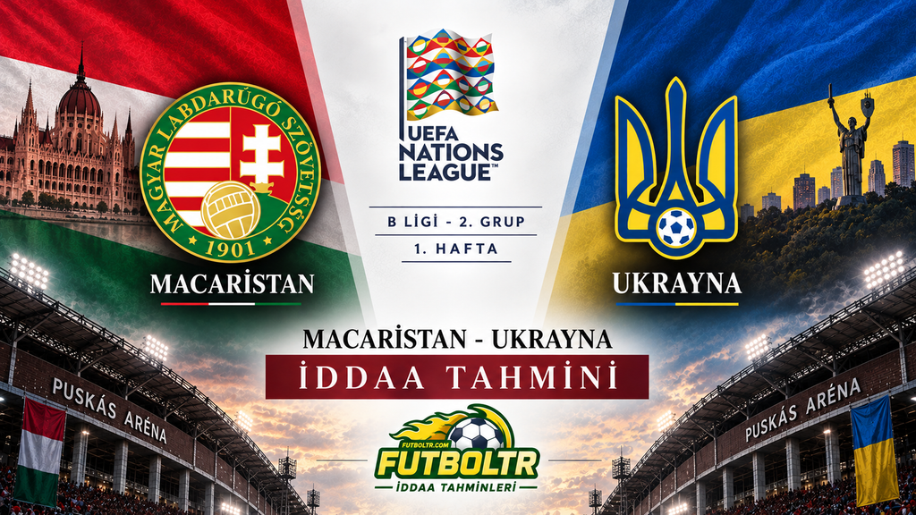 UEFA Uluslar B Ligi Macaristan Ukrayna İddaa Tahmini