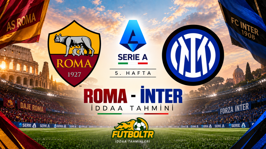 İtalya Serie A Roma İnter İddaa Tahmini

