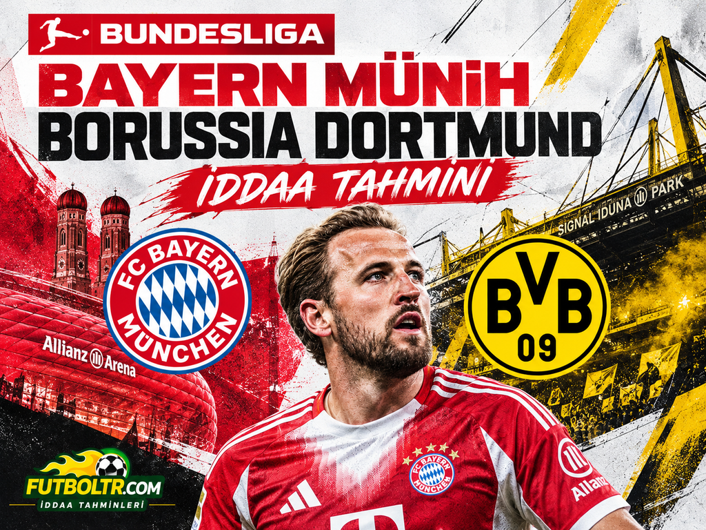 Almanya Bundesliga Bayern Münih Borussia Dortmund İddaa Tahmini