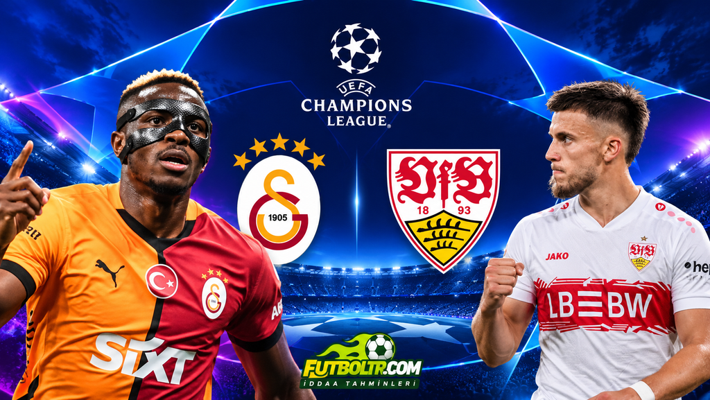 UEFA Şampiyonlar Ligi Galatasaray Stuttgart İddaa Tahmini