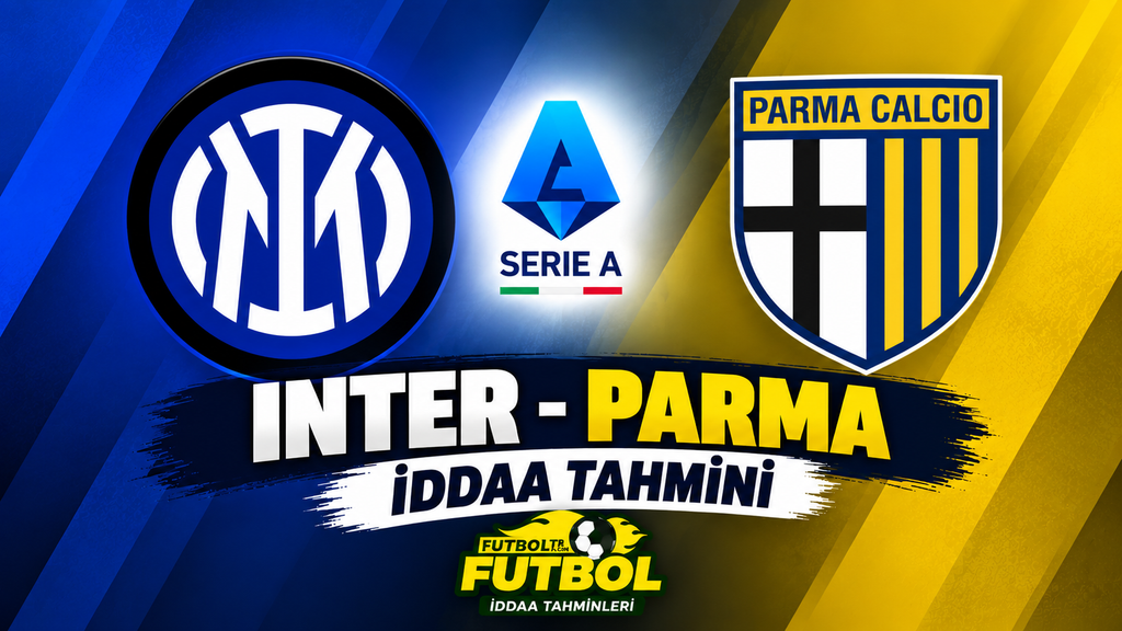 İtalya Serie A İnter Parma İddaa Tahmini

