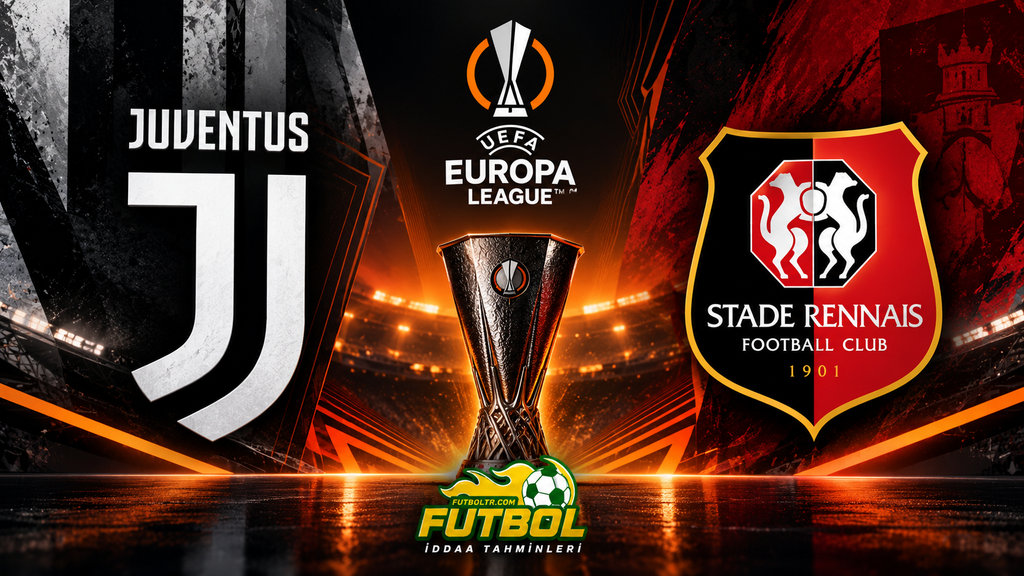 UEFA Avrupa Ligi Juventus Rennes İddaa Tahmini
