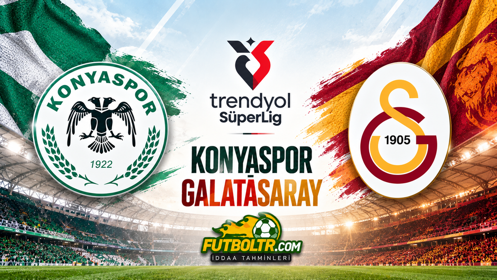 Trendyol Süper Lig Konyaspor Galatasaray İddaa Tahmini