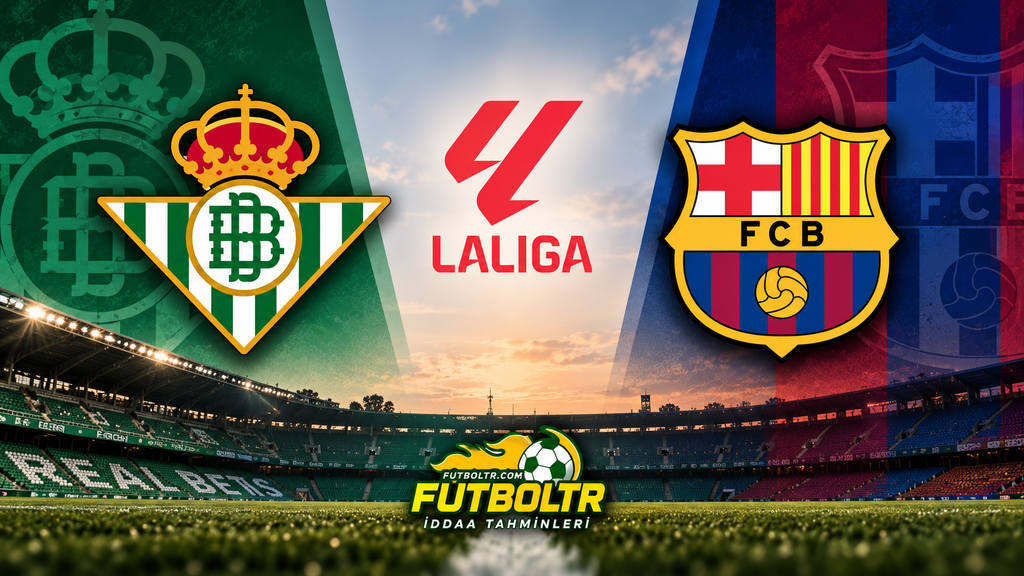 İspanya La Liga Real Betis Barcelona İddaa Tahmini
