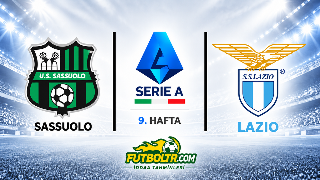 İtalya Serie A Sassuolo Lazio İddaa Tahmini