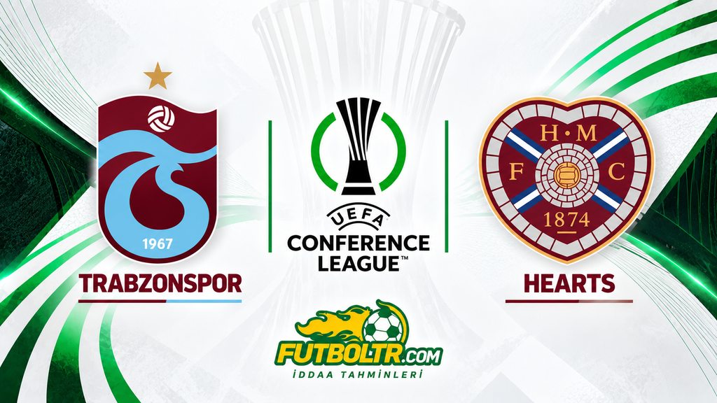 UEFA Konferans Ligi Trabzonspor Hearts İddaa Tahmini