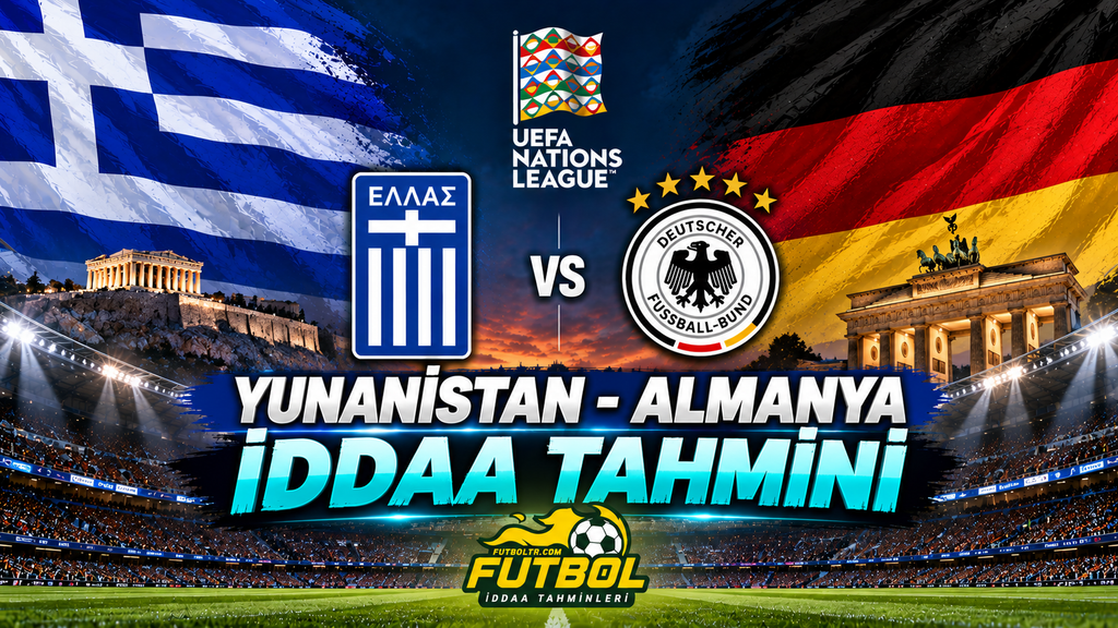 UEFA Uluslar A Ligi Yunanistan Almanya İddaa Tahmini